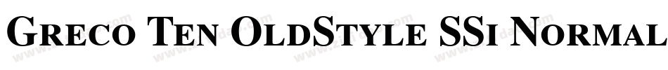 Greco Ten OldStyle SSi Normal字体转换
